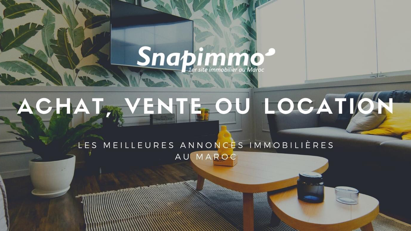 Snapimmo.ma - Immobilier au Maroc - Rabat