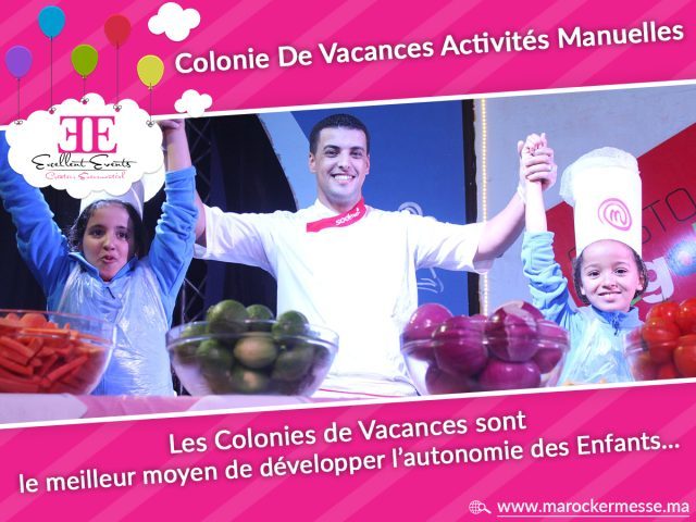Excellent Events : Colonie de vacances au maroc - Casablanca - +212 662-325570