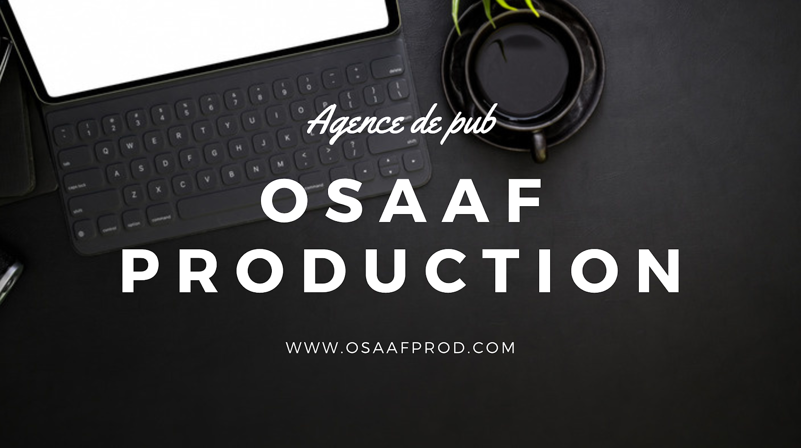 Osaaf Production - Sala Al Jadida