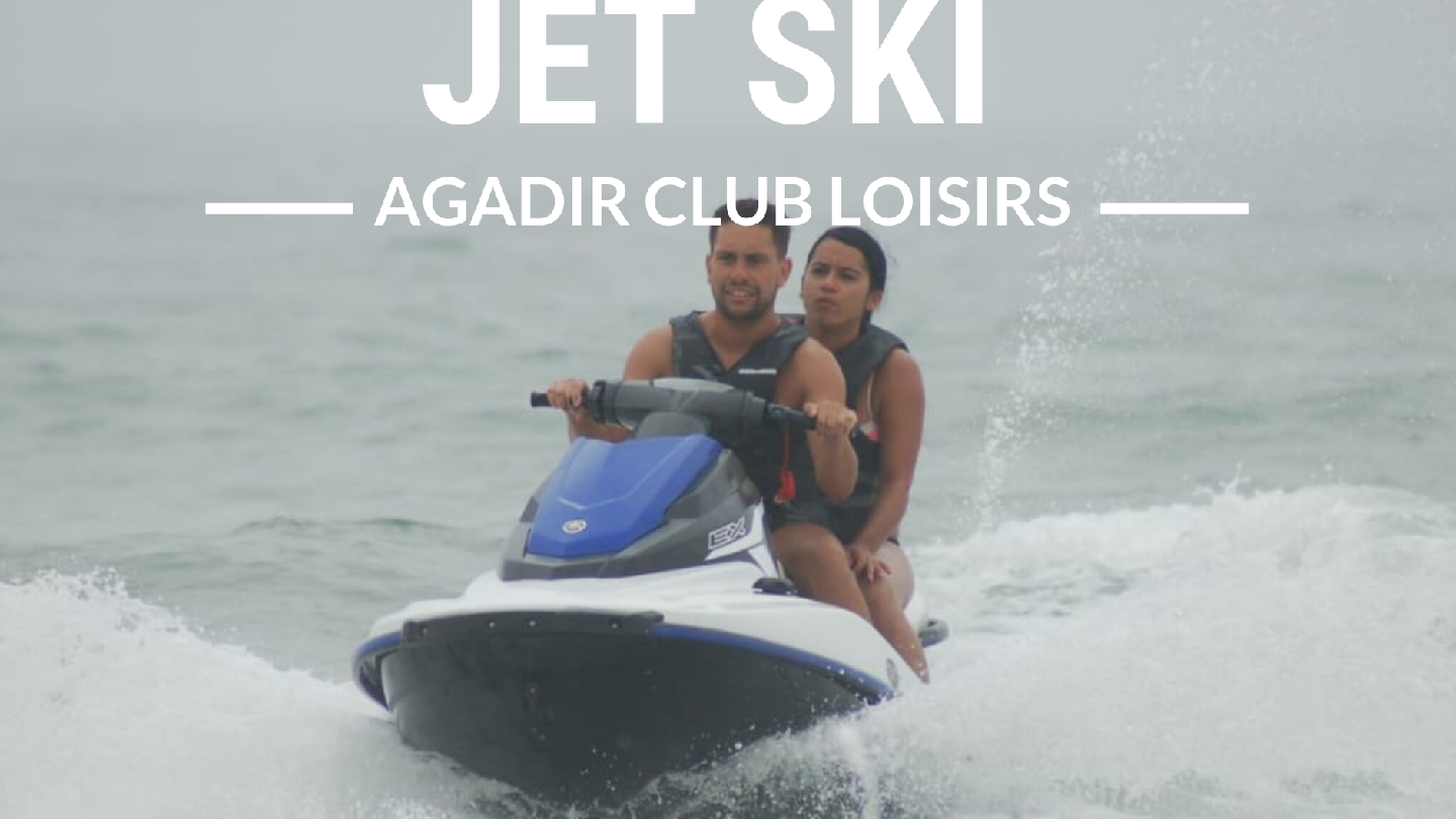 Agadir club loisirs Jet ski - Agadir
