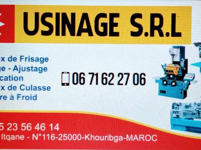 USINAGE S.R.L Tour Khouribga - Khouribga - +212 671-622706